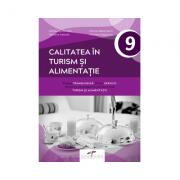 Calitatea in turism si alimentatie. Clasa a IX-a - Constanta Brumar (ISBN: 9786065284258)