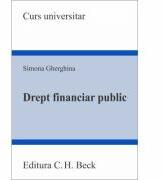 Drept financiar public - Simona Gherghina (ISBN: 9786061808373)