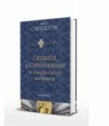 Cateheza si catehumenat in primele veacuri ale Bisericii - Paul L. Gavrilyuk (ISBN: 9786066666619)