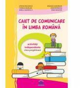 Caiet de comunicare in limba romana. Clasa pregatitoare - Stefan Pacearca (ISBN: 9786066831840)