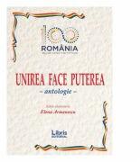 Unirea face puterea. Antologie - Elena Armenescu (ISBN: 9786068953977)