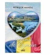 Inima de roman - Petrisor Mandu (ISBN: 9786068953922)