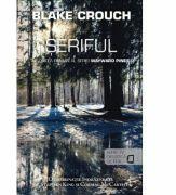 Seriful (seria Wayward Pines vol. 2) - Blake Crouch (ISBN: 9786067760774)