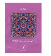 Calatoria suprema. . . - Indra (ISBN: 9786069429754)