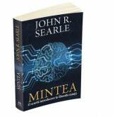 Mintea. Scurta introducere in filosofia mintii - John R. Searle (ISBN: 9789731115535)