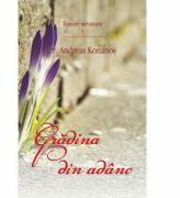 Gradina din adanc. Treceri nevazute 3 - Pr Andreas Konanos (ISBN: 9786065502888)