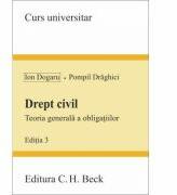 Drept civil. Teoria generala a obligatiilor - Pompil Draghici, Ion Dogaru (ISBN: 9786061808328)