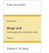 Drept civil. Teoria generala a drepturilor reale. Editia 3 - Ioan Adam (ISBN: 9786061802487)