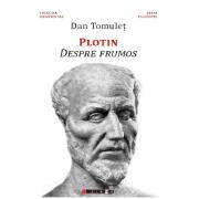 Plotin. Despre Frumos (ISBN: 9786067113419)