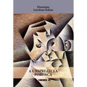 A unsprezecea porunca - Florentina Loredana Dalian (ISBN: 9786067111644)