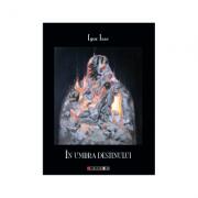 In umbra destinului - Igor Isac (ISBN: 9786067113501)