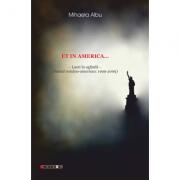 Et in America. . . Lumi in oglinda (Jurnal american 1999-2009) - Mihaela Albu (ISBN: 9789737579294)