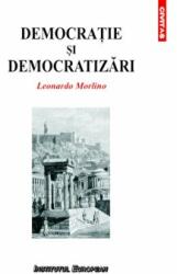 Democratie si democratizari - Leonardo Morlino (ISBN: 9786062400866)