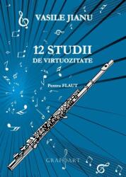 12 studii de virtuozitate pentru flaut (ISBN: 6422374003656)