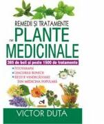 Remedii si tratamente cu plante medicinale - Victor Duta (ISBN: 9786067650839)