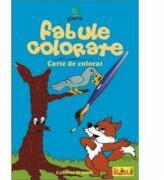 Fabule colorate - Carte de colorat A5 (ISBN: 9789737824998)