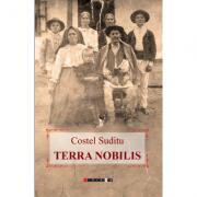 Terra Nobilis - Costel Suditu (ISBN: 9786067112719)