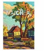 Maichea - EUGEN LUPU (ISBN: 9786068823973)