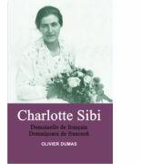 Charlotte Sibi (editie bilingva) - Olivier Dumas (ISBN: 9789736118159)