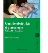 Curs de obstetrica si ginecologie volumul 1 Obstetrica, editia a 2-a - Mihai Pricop (ISBN: 9789736115622)