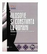 Filosofie si constiinta la romani. Philosophy and consciousness with the romanians - Gabriela Pohoata (ISBN: 9786062609900)