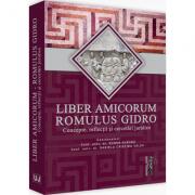Liber Amicorum Romulus Gidro. Concepte, reflectii si cercetari juridice (ISBN: 9786063904257)