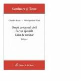 Drept procesual civil. Partea speciala. Caiet de seminar. Ed. 4 - Claudia Rosu, Alin Speriusi-Vlad (ISBN: 9786061808564)