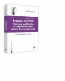 Legea nr. 310-2018. Panorama modificarilor si completarilor aduse Codului de procedura civila. Comentariu practic pe articole - Bogdan Ionescu (ISBN: 9786063904035)