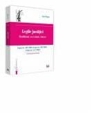 Legile justitiei. Modificari, necesitate, boicot. Comentariu pe articole. Legea nr. 303-2004, Legea nr. 304-2004, Legea nr. 317-2004 - Ion Popa (ISBN: 9786063904240)