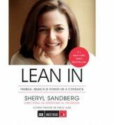 Lean In. Femeile, munca si dorinta de a conduce - Sheryl Sandberg (ISBN: 9786067411812)