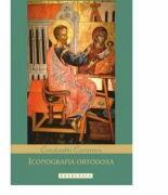 Iconografia Ortodoxa - Constantin Cavarnos (ISBN: 9786066665933)