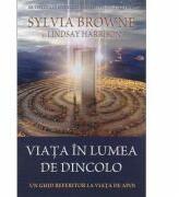 Viata in lumea de dincolo. Un ghid referitor la viata de apoi (ISBN: 9786068080390)