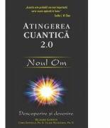 Atingerea cuantica 2. 0: Noul Om (ISBN: 9786068420509)