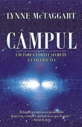 CAMPUL - Cautarea fortei secrete a Universului (ISBN: 9786068080017)