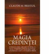 Magia credintei (ISBN: 9786068080659)