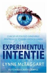 Experimentul intenţie (ISBN: 9786068080178)