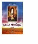 Noile revelatii, volumul 1 - Jakob Lorber (ISBN: 9789739466189)