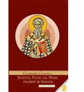 Sfantul Fotie cel Mare, filosof si teolog - Constantine Cavarnos (ISBN: 9786066663250)