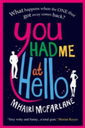 You Had Me At Hello - Mhairi McFarlane (2012)