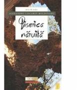 Biserica naruita - Alexandru Lascarov-Moldovanu (ISBN: 9786066663342)