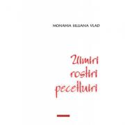 Uimiri, rostiri, pecetluiri - Monahia Siluana Vlad (ISBN: 9786066660051)