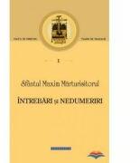 Intrebari si nedumeriri - Sfantul Maxim Marturisitorul (ISBN: 9786068278629)