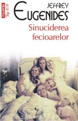 Sinuciderea fecioarelor - Jeffrey Eugenides (ISBN: 9789734643509)