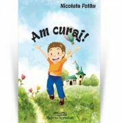 Am curaj - Nicoleta Fotau (ISBN: 9786064604439)