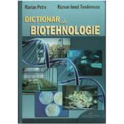 Dictionar de biotehnologie - Marian Petre (ISBN: 9786065280830)