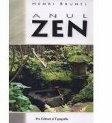 Anul zen - Henri Brunel (ISBN: 9789738951099)