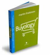 Buyology. Adevaruri si minciuni despre motivele pentru care cumparam - Martin Lindstrom (ISBN: 9789731931593)