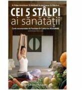 Cei 5 stalpi ai sanatatii - Philippe-Gaston Besson (ISBN: 9789731451312)