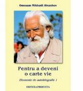 Pentru a deveni o carte vie - Omraam Mikhael Aivanhov (ISBN: 9789738184114)