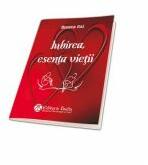 IUBIREA, ESENTA VIETII - Bianca Gai (ISBN: 9786065142244)